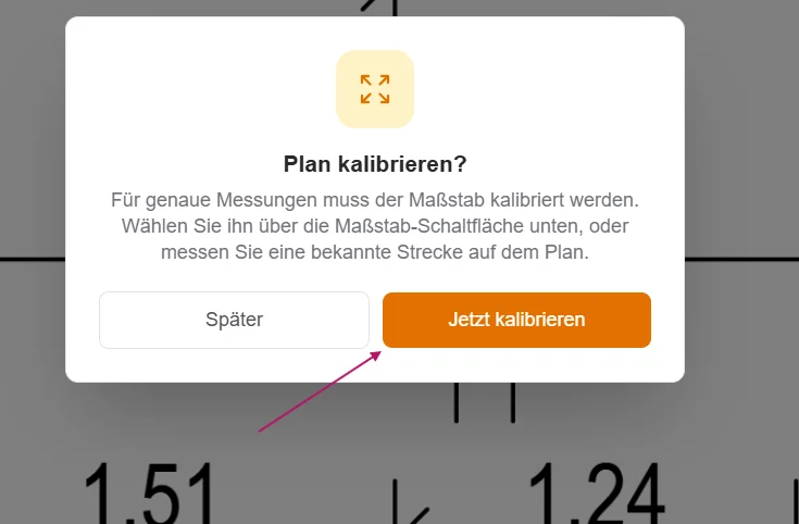 Vor der ersten Messung erinnert BauGrid an die Kalibrierung - Maßstab setzen oder bewusst später.
