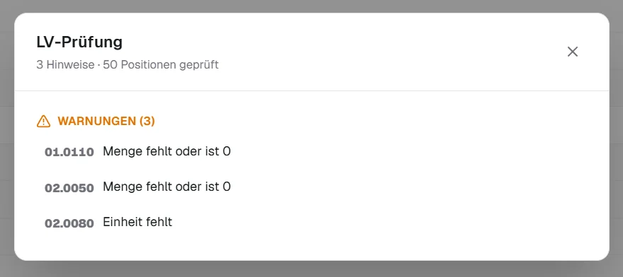 Die LV-Prüfung meldet, wo Menge oder Einheit fehlt - bevor die Datei zum Auftraggeber geht.